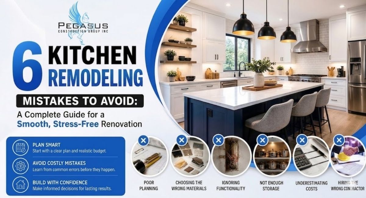 You are currently viewing 6 Kitchen Remodeling Mistakes to Avoid: A Complete Guide for a Smooth, Stress-Free Renovation